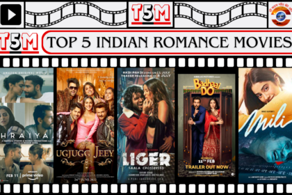 T5M - Top 5 Indian Romance Movies: Latest 2023–2024 (So Far)